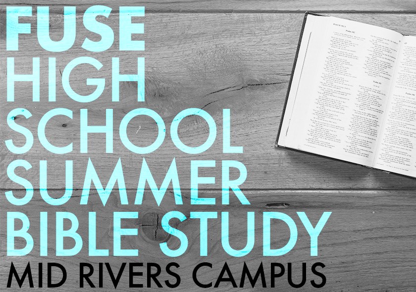 MR | Fuse High School Summer Bible Study