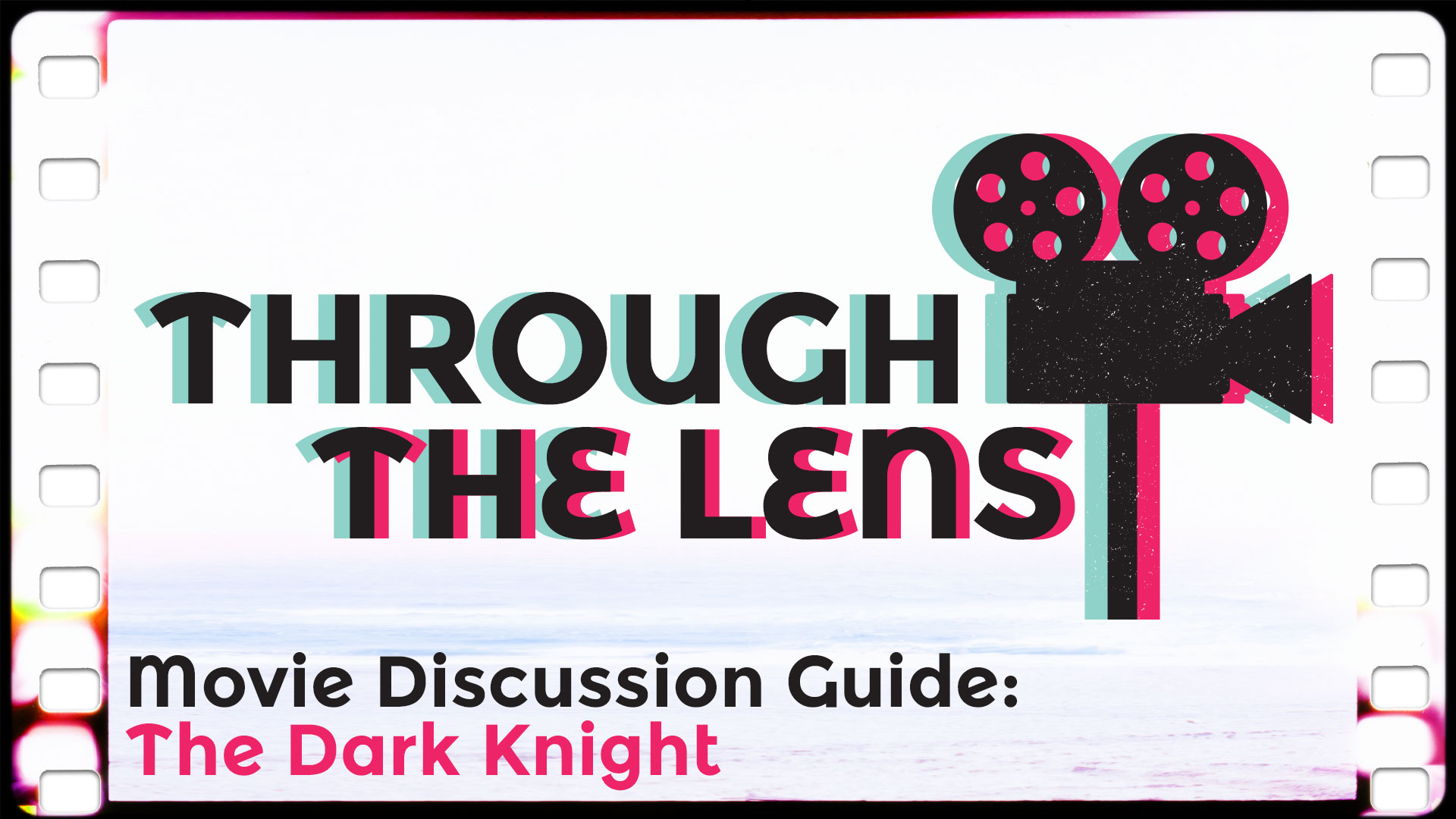 Movie Discussion Guide: The Dark Knight