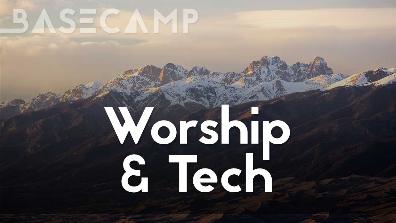 Worship and Tech Ministry