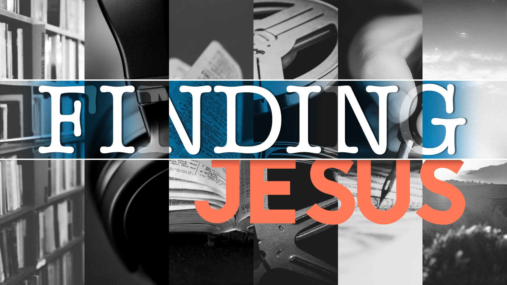 Finding Jesus Episode 6: Sacrifice & Substitutionary Atonement