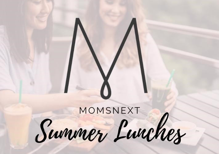 MR MOMSNext Summer Lunches