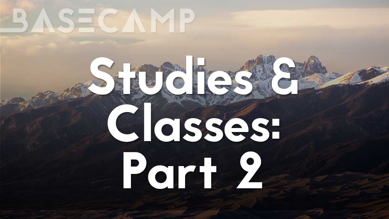 Studies & Classes Part 2